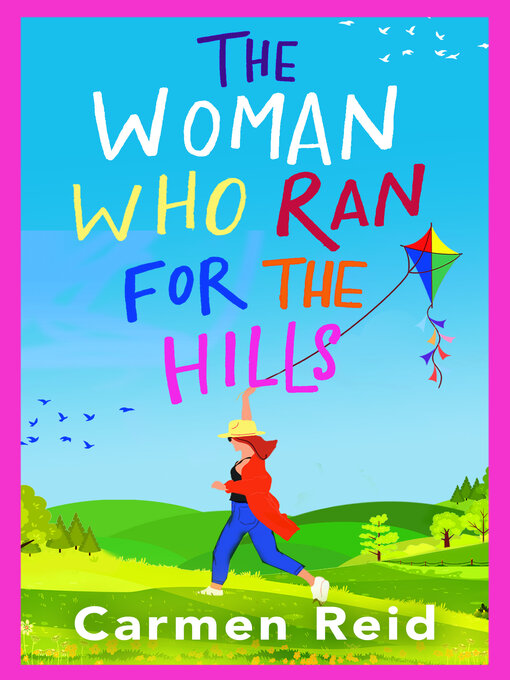 Title details for The Woman Who Ran For the Hills by Carmen Reid - Available